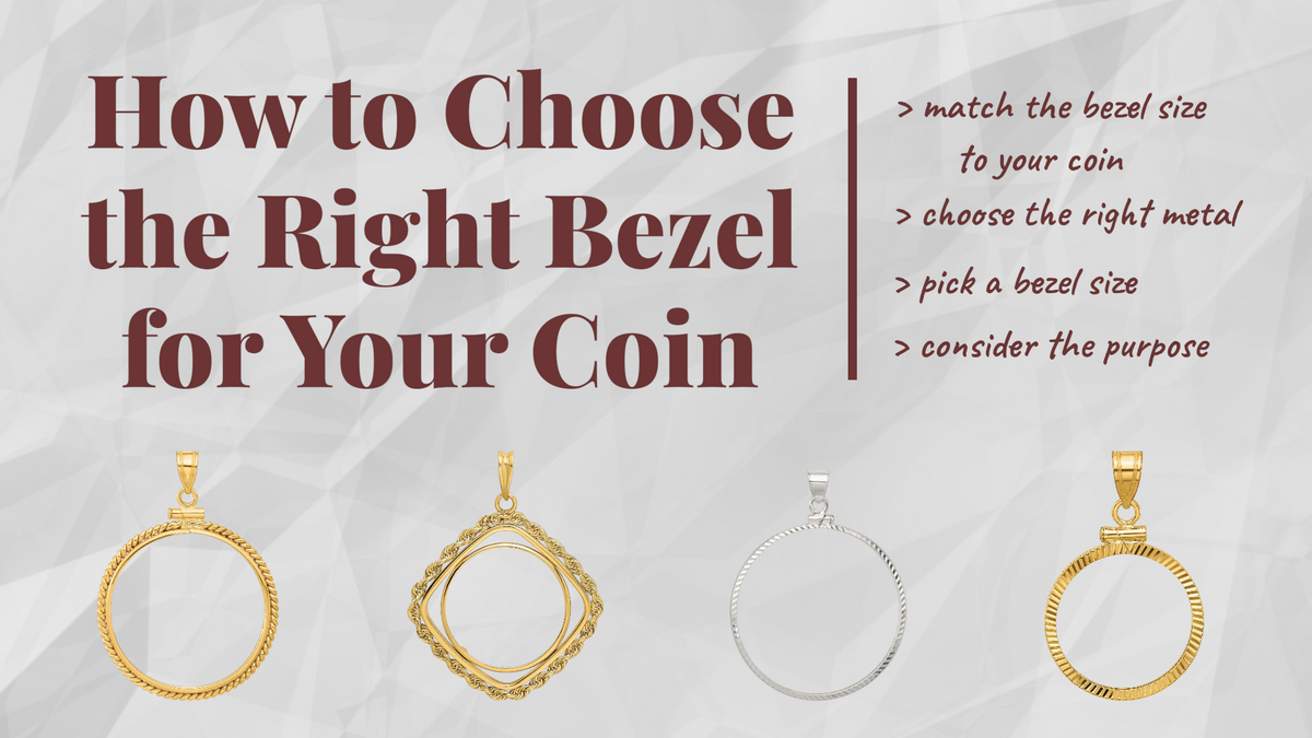 How to Choose the Right Bezel for Your Coin – Gold Coin Bezels
